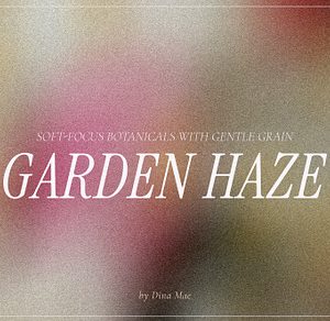 Garden Haze - Blurry Backgrounds